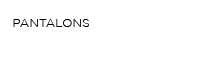Pantalons