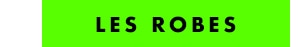 Robes
