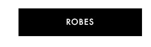 Robes
