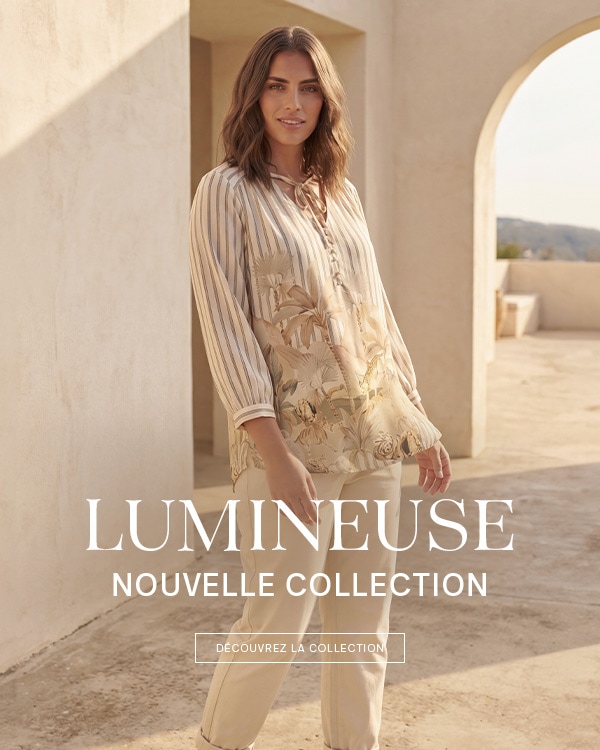 Lumineuse — Nouvelle Collection